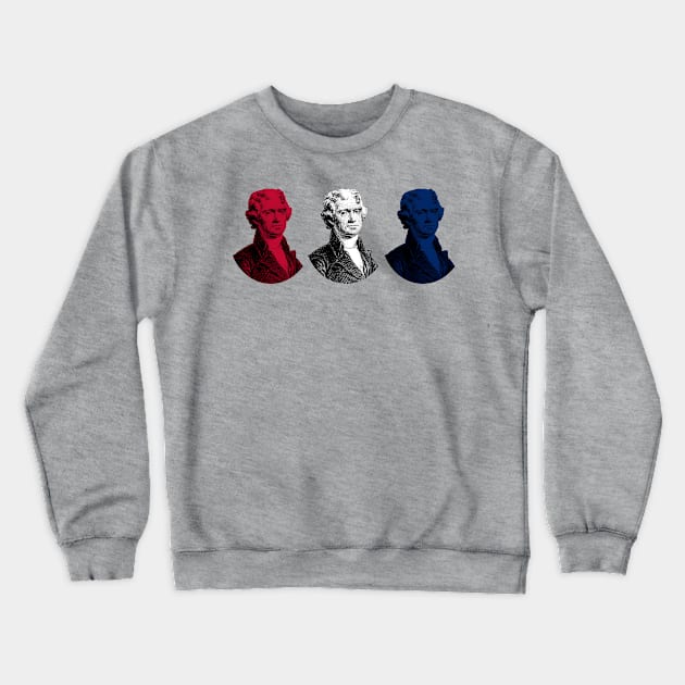 President Thomas Jefferson - Red, White, and Blue Crewneck Sweatshirt by warishellstore